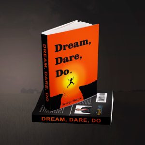 Dream, Dare, Do by George Simiyu